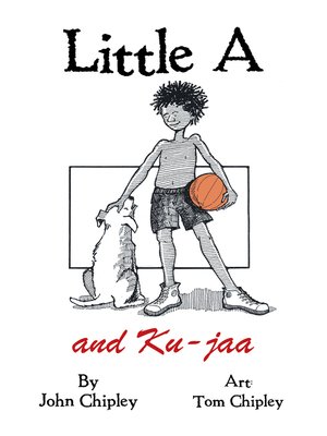 cover image of Little a and Ku-Jaa